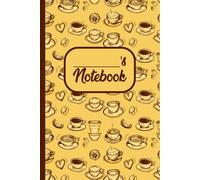 My Coffee Journal: A Coffee-Inspired Lined Notebook for Notes, Ideas & Daily Reflections | 6×9, 120 Pages