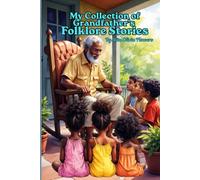 My Collection of Grandfather's Folklore Stories