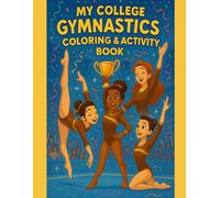 My College Gymnastics Coloring Book: Meet Day