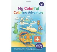 My Colorful Coloring Adventure 4: For little train lovers aged 4 and up