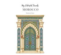 My Colorful Travels - MOROCCO: Moroccan Doors