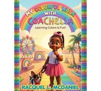 My Colorful Walk With Coachella