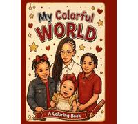 My Colorful World: a coloring book