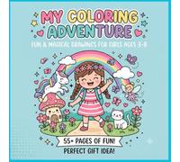 My Coloring Adventure: Fun y Magical Drawings Girls Ages 3-8