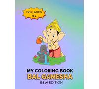 My Coloring Book Bal Ganesha: B&W Edition | Ages 4-10