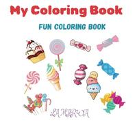 My Coloring Book: Coloring for calmness and joy , relax , recharge and get creative .
