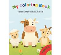 My Coloring Book: Farm & Mountain Animals