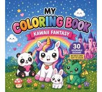 My Coloring Book: Kawaii Fantasy