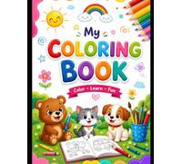 MY COLORING BOOK: LETS COLOR