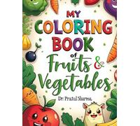 My Coloring Book of Fruits and Vegetables
