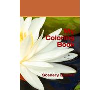 My Coloring Book: Scenery Edition