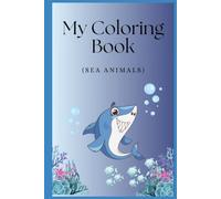 My Coloring Book: Sea Life