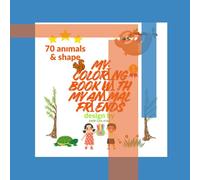 My Coloring Book With My Animal Friends
