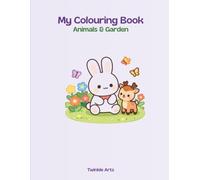 My Colouring Book: Animals & Garden