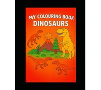 My Colouring Book: Dinosaurs