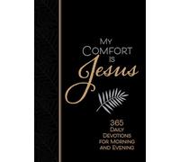 Ray Comfort My Comfort is Jesus (Tascabile)