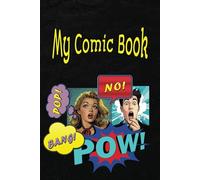 My Comic book: Welcome to Your Own Universe!