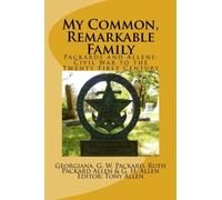 My Common, Remarkable Family: Civil War to the Twenty First Century - NUOVO