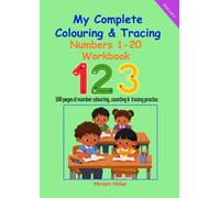 My Complete Colouring & Tracing Numbers 1-20 Workbook