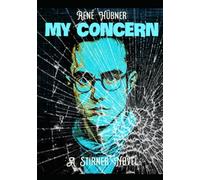My Concern: A Stirner Novel