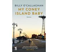 My Coney Island baby. Ediz. italiana
