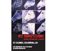 My Confession: Recollections of a Rogue