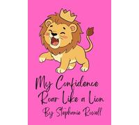 My Confidence- Roar Like a Lion Book