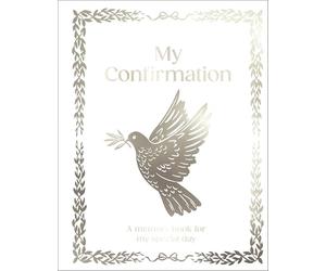 My Confirmation: A5 Hardcover Confirmation Gift with Journal Pages, Prayers & Photo Pages