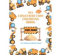 My Construction Coloring Book