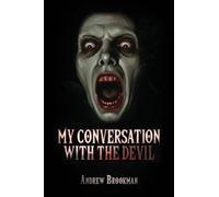 My Conversation with the Devil