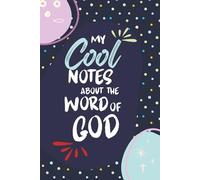 My Cool Notes About the Word of God Bible Study Journal: 52 weeks for notes during Bible School and Small Groups | Fill In Organized Study Template | 6x9 inches | 60 pages