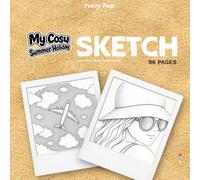 My Cosy Summer Holiday Sketch: 96 Page Draw, Doodle, Scribble book for summer vacation