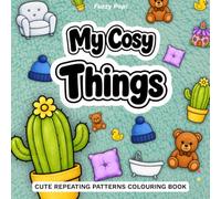 My Cosy Things: Cute Repeating Patterns Colouring Book