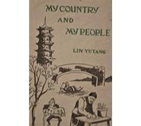 My Country and My People by Lin Yutang