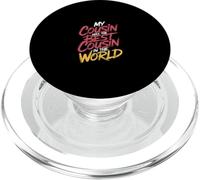 My Cousin Has The Best Cousin In The World |- PopSockets PopGrip per MagSafe