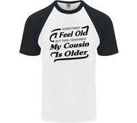 My Cousin Is Anziani 30th 40th 50th Compleanno DA UOMO S/S Baseball T-Shirt