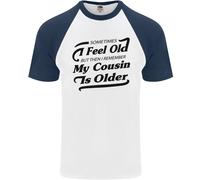 My Cousin Is Anziani 30th 40th 50th Compleanno DA UOMO S/S Baseball T-Shirt