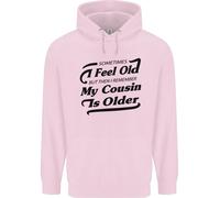 My Cousin Is Anziani 30th 40th 50th Compleanno Uomo Felpa