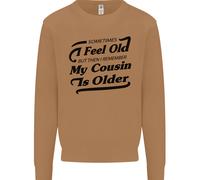 My Cousin Is Anziani 30th 40th 50th Compleanno Uomo Felpa Maglione