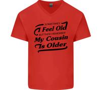 My Cousin Is Anziani 30th 40th 50th Compleanno Uomo Scollo A V Cotone T-Shirt
