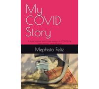 My COVID Story: Unorthodox travel writing and a few essays
