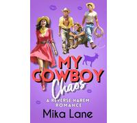 My Cowboy Chaos: A Reverse Harem Romance