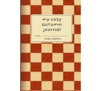 My Cozy Autumn Journal: A 6x9 Cozy Season Notebook | 120 Lined Pages | Red Brown Checkerboard Edition | Autumn Gifts Under $10