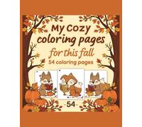 My cozy coloring pages for this fall - 54 coloring pages