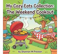 My Cozy Eats Collection: The Weekend Cookout