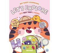 My Cozy Learning: Let's Explore - with Busy Tiger & Friends