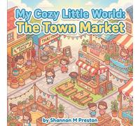 My Cozy Little World: The Town Market