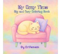 My Cozy Time: Big and Easy Coloring Book