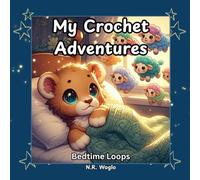 My Crochet Adventures: Bedtime Loops