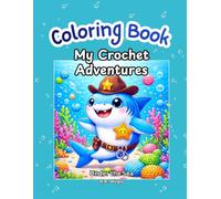 My Crochet Adventures: Under the Sea Coloring Book